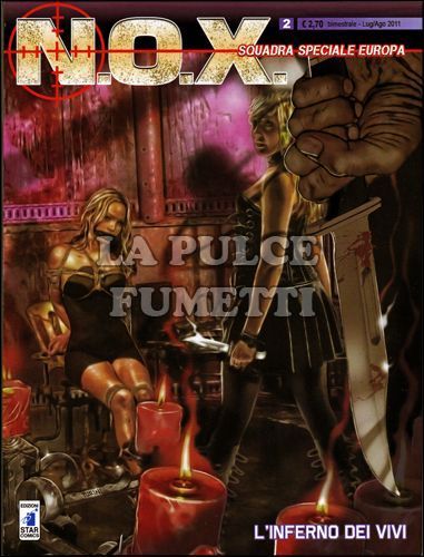 N.O.X. # 2: L'INFERNO DEI VIVI